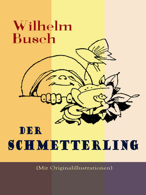 cover image of Der Schmetterling (Illustriert)